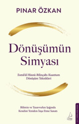Dönüşümün Simyası - Destek Yayınları