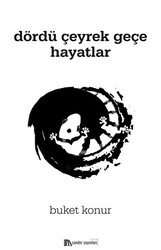 Dördü Çeyrek Geçe Hayatlar - Sander Yayınları