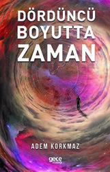 Dördüncü Boyutta Zaman - Gece Kitaplığı