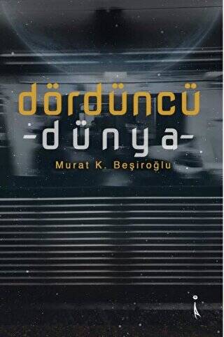 Dördüncü Dünya - 1