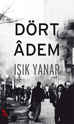 Dört Adem - 1