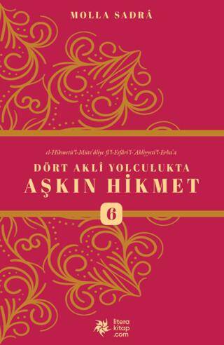 Dört Akli Yolculukta Aşkın Hikmet 6 - 1
