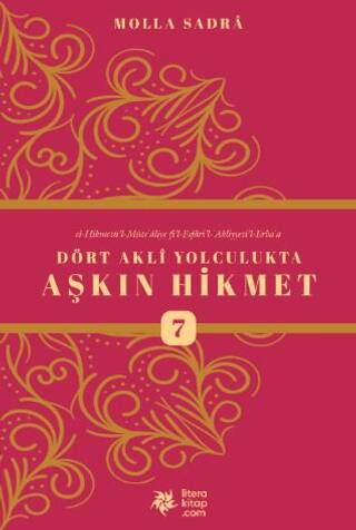 Dört Akli Yolculukta Aşkın Hikmet 7 - 1