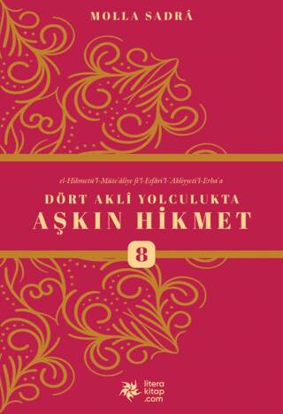 Dört Akli Yolculukta Aşkın Hikmet 8 - 1