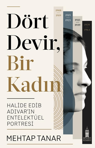Dört Devir, Bir Kadın - 1