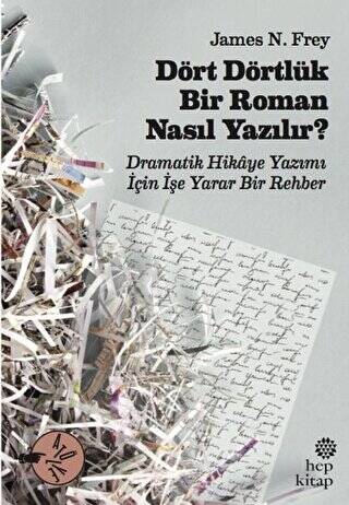 Dört Dörtlük Bir Roman Nasıl Yazılır? - 1
