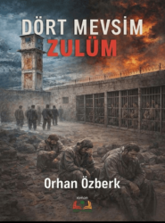 Dört Mevsim Zulüm - Sidar Yayınları
