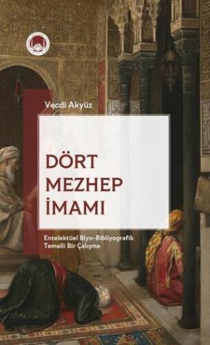 Dört Mezhep İmamı - 1