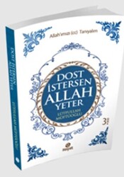 Dost İstersen Allah Yeter - Hayat Yayınları