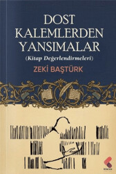 Dost Kalemlerden Yansımalar - Klaros Yayınları