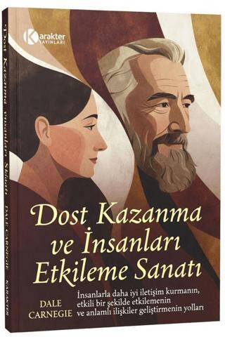 Dost Kazanma Ve İnsanları Etkileme Sanatı - 1
