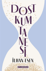 Dost Kum Tanesi - Bilgeoğuz Yayınları