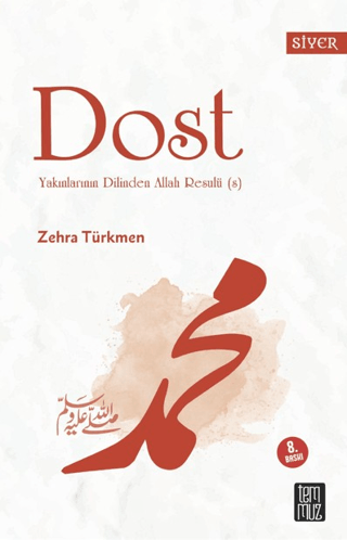Dost - Yakınlarının Dillinden Allah Resulü s - 1