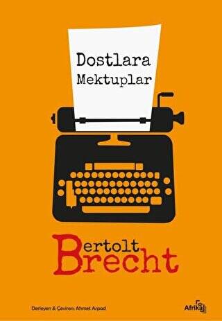 Dostlara Mektuplar - 1