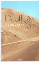 Dostluğa Dair - 1