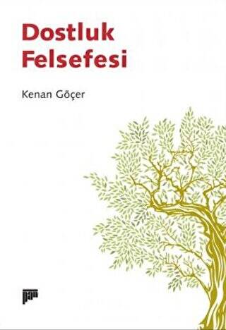 Dostluk Felsefesi - 1