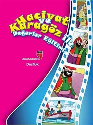 Dostluk - Hacivat ve Karagöz ile Değerler Eğitimi - 1