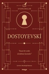 Dostoyevski - Aforizmalar - Maya Kitap