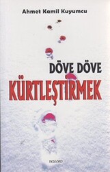 Döve Döve Kürtleştirmek - 1