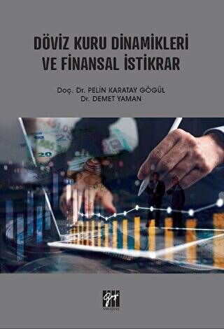 Döviz Kuru Dinamikleri ve Finansal İstikrar - 1