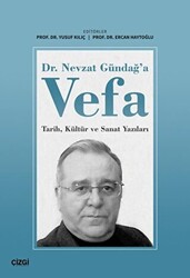 Dr. Nevzat Gündağ`a Vefa - 1