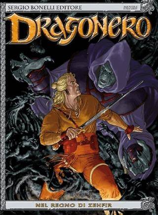 Dragonero Cilt 4 Zehfir`in Krallığında - 1