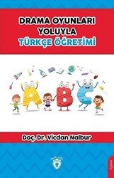 Drama Oyunları Yoluyla Türkçe Öğretimi - 1