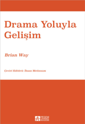 Drama Yoluyla Gelişim - Pegem Akademi Yayıncılık