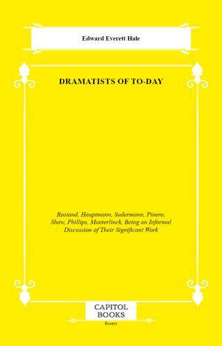 Dramatists of to-Day - 1