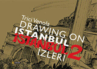 Drawıng On Istanbul - İstanbul İzleri 2 - 1