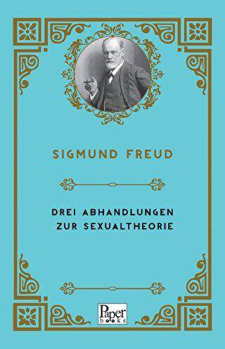 Drei Abhandlungen Zur Sexualtheorie - 1