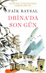 Drina’da Son Gün - 1