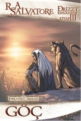 Drizzt Efsanesi 3. Kitap : Göç - 1