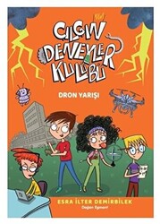 Dron Yarışı - Çılgın Deneyler Kulübü 3 - Doğan Çocuk