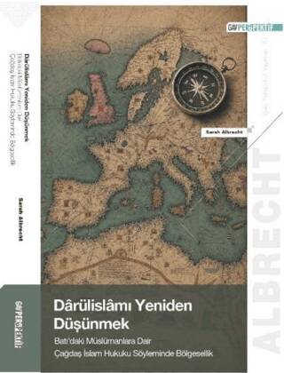 Dârülislâmı Yeniden Düşünmek - 1