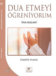Dua Etmeyi Öğreniyorum - Gelenek Yayıncılık