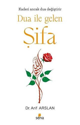 Dua ile Gelen Şifa - 1