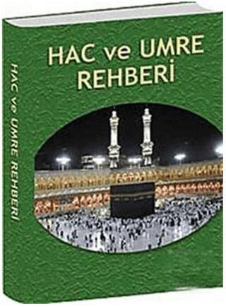 Dualı Hac ve Umre Rehberi - 1