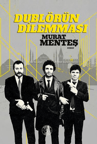 Dublörün Dilemması - 1