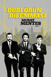 Dublörün Dilemması - Everest Yayınları