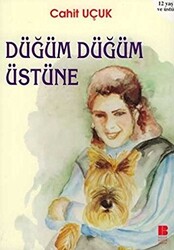 Düğüm Düğüm Üstüne - 1