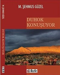 Duhok Konuşuyor - 1