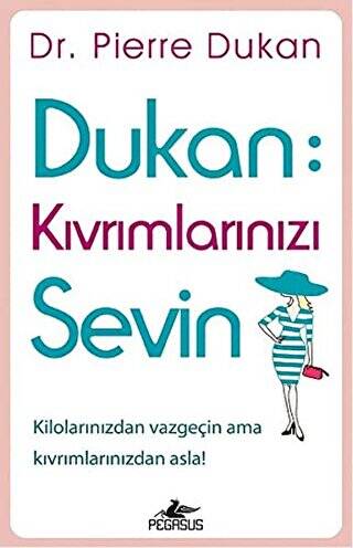 Dukan: Kıvrımlarınızı Sevin - 1