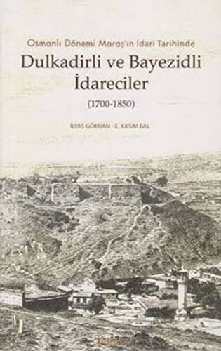 Dulkadirli ve Beyazidli İdareciler 1700-1850 - 1