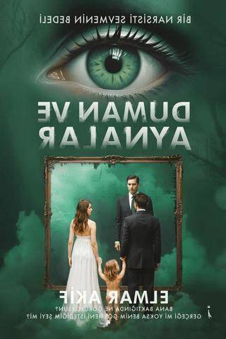 Duman ve Aynalar - 1