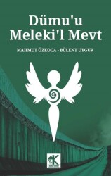Dümu`u Meleki’l Mevt - Korkut Yayınları