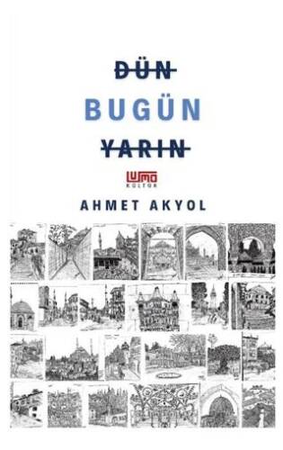 Dün Bugün Yarın - 1