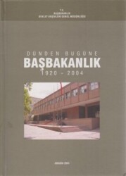 Dünden Bugüne Başbakanlık - 1