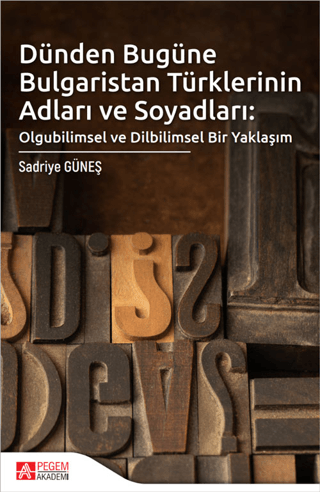 Dünden Bugüne Bulgaristan Türklerinin Adları ve Soyadları - 1