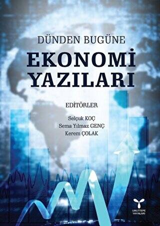 Dünden Bugüne Ekonomi Yazıları - 1